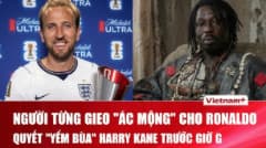 Pháp sư Ghana Nana Kwaku Bonsam tuyên bố yểm bùa Harry Kane nhằm hỗ trợ đội tuyển